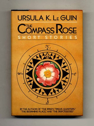 Book #122181 The Compass Rose - 1st Edition/1st Printing. Ursula K. Le Guin