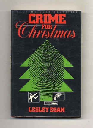 Book #122589 Crime For Christmas. Lesley Egan