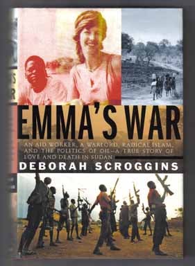 Book #12289 Emma's War - 1st Edition/1st Printing. Deborah Scroggins