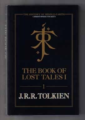 Book #12436 The Book Of Lost Tales, Part I. J. R. R. Tolkien, Christopher Tolkien