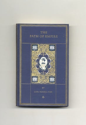 Book #124484 The Path of Empire: a Chronicle of the United States As a World Power. Carl Russell...