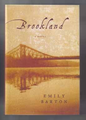 Book #12492 Brookland - 1st Edition/1st Printing. Emily Barton
