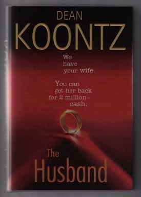 Book #12533 The Husband - 1st Edition/1st Printing. Dean Koontz