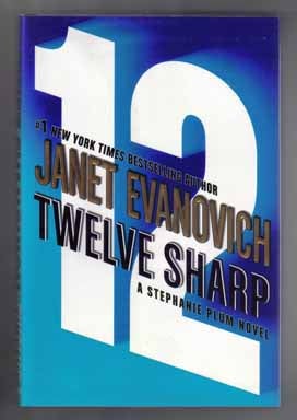 Book #12615 Twelve Sharp - 1st Edition/1st Printing. Janet Evanovich