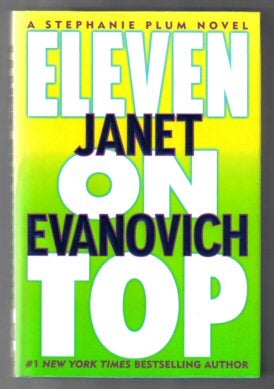 Book #12619 Eleven On Top - 1st Edition/1st Printing. Janet Evanovich