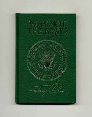 Book #12761 Why Not The Best? Jimmy Carter