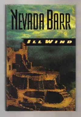 Book #12846 Ill Wind - 1st Edition/1st Printing. Nevada Barr