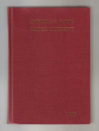 American Book Prices Current Volume 101, 1994 -1995. Katherine Leab.