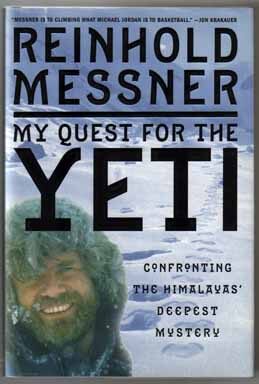 Book #13126 My Quest For The Yeti Confronting The Himalayas' Deepest Mysteries - 1st...