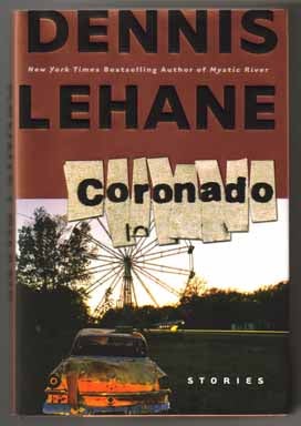 Book #13190 Coronado - 1st Edition/1st Printing. Dennis Lehane