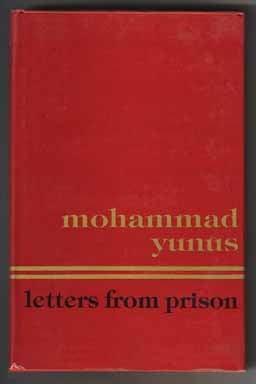 Book #13222 Letters From Prison - 1st Edition/1st Printing. Mohammad Yunus