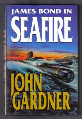 Book #13424 Seafire - 1st Edition/1st Printing. John Gardner.