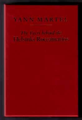 Book #13456 The Facts Behind The Helsinki Roccamatios. Yann Martel
