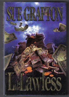 Book #13596 "L" Is For Lawless - 1st Edition/1st Printing. Sue Grafton
