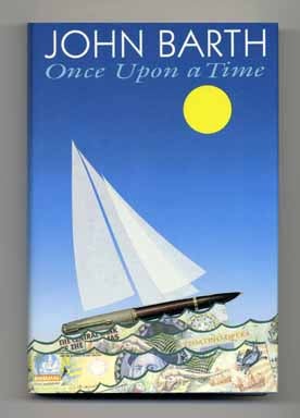 Book #13857 Once Upon a Time: a Floating Opera - 1st Edition/1st Printing. John Barth