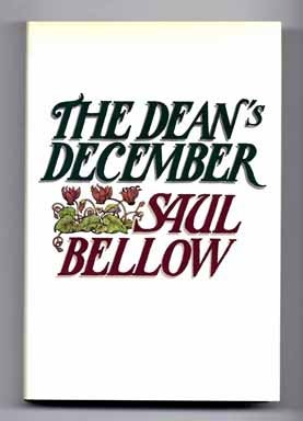 Book #14104 The Dean's December - 1st Edition/1st Printing. Saul Bellow