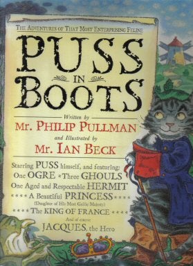 Book #14128 Puss In Boots - 1st Edition/1st Printing. Philip Pullman.