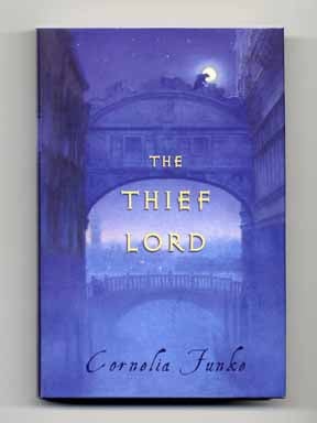 Book #14223 The Thief Lord - 1st US Edition/1st Printing. Cornelia Funke
