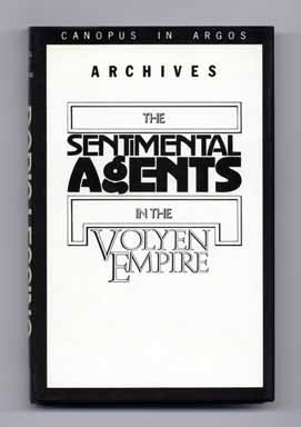 Documents Relating To The Sentimental Agents In The Volyen Empire - 1st Edition/1st Printing. Doris Lessing.