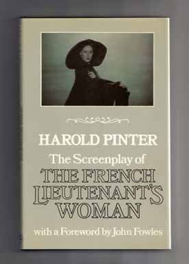 Book #14362 The Screenplay of the French Lieutenant's Woman [With a Foreword by John Fowles] -...