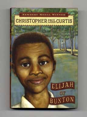 Book #14409 Elijah Of Buxton. Christopher Paul Curtis.