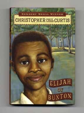 Book #14409 Elijah Of Buxton. Christopher Paul Curtis