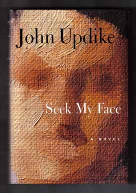 Book #14436 Seek My Face - 1st Edition/1st Printing. John Updike.