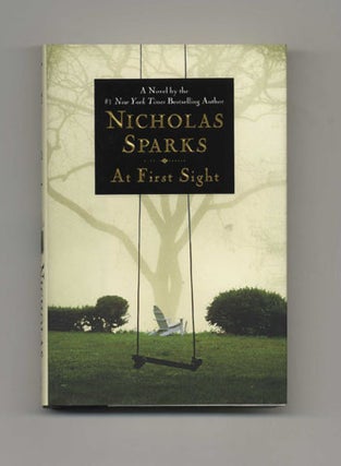 Book #14479 At First Sight - 1st Edition/1st Printing. Nicholas Sparks