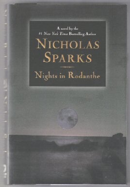 Book #14549 Nights in Rodanthe - 1st Edition/1st Printing. Nicholas Sparks