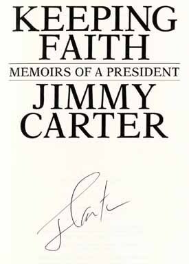 Keeping Faith: Memoirs of a President - 1st Edition/1st Printing