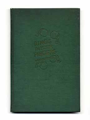 Book #14714 Rings in Your Fingers - 1st Edition/1st Printing. Dariel Fitzkee.