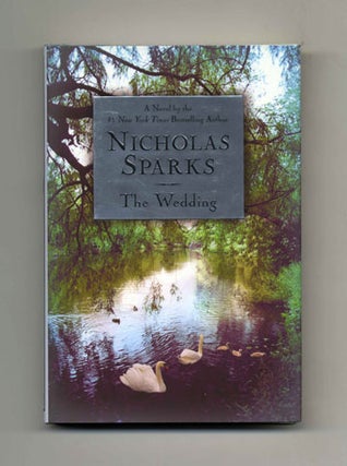 Book #14818 The Wedding - 1st Edition/1st Printing. Nicholas Sparks