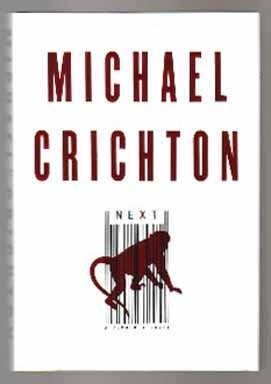 Next - 1st Edition/1st Printing. Michael Crichton.