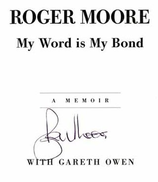 My Word Is My Bond, A Memoir - 1st US Edition/1st Printing