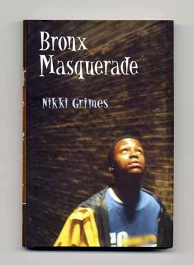 Bronx Masquerade - 1st Edition/1st Printing | Nikki Grimes | Books Tell ...