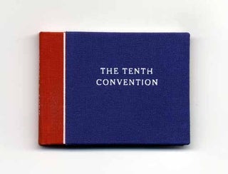 Book #14923 The Tenth Convention - 1st Edition/1st Printing. Gerald R. Ford