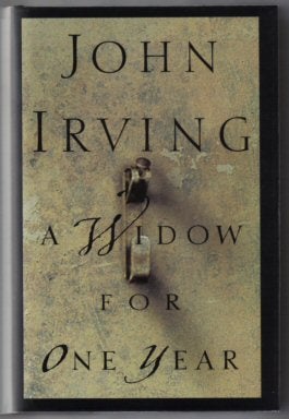 Book #15038 A Widow for One Year - 1st Edition/1st Printing. John Irving