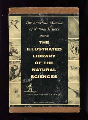 The Illustrated Library Of The Natural Sciences - 1st Edition/1st Printing. Edward M. Jr Weyer.