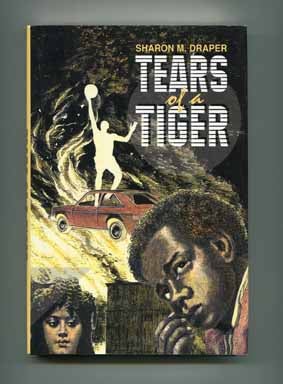Book #15054 Tears of a Tiger - 1st Edition/1st Printing. Sharon M. Draper