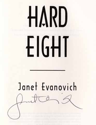 Book #15065 Hard Eight - 1st Edition/1st Printing. Janet Evanovich.