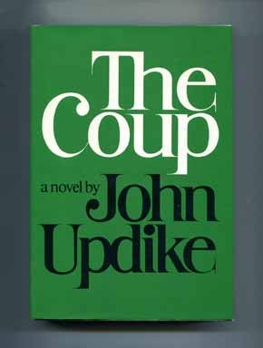 Book #15090 The Coup - 1st Edition/1st Printing. John Updike