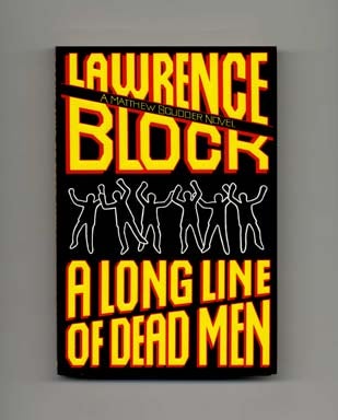 Book #15130 A Long Line of Dead Men - 1st Edition/1st Printing. Lawrence Block.