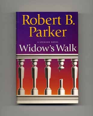 Book #15252 Widow's Walk - 1st Edition/1st Printing. Robert B. Parker.