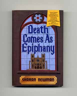 Book #15253 Death Comes As Epiphany - 1st Edition/1st Printing. Sharan Newman