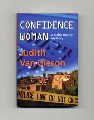 Book #15278 Confidence Woman - 1st Edition/1st Printing. Judith Van Gieson.