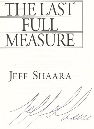 The Last Full Measure | Jeff M. Shaara | Books Tell You Why, Inc