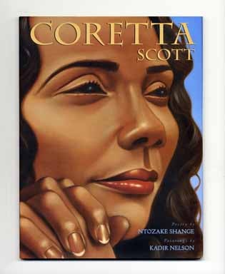 Book #15360 Coretta Scott - 1st Edition/1st Printing. Ntozake Shange.