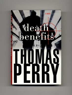 Book #15525 Death Benefits - 1st Edition/1st Printing. Thomas Perry