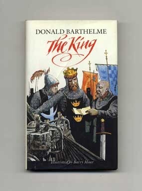 Book #15528 The King - 1st Edition/1st Printing. Donald Barthelme.
