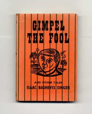 Book #15557 Gimpel The Fool And Other Tales - 1st Edition/1st Printing. Isaac Bashevis Singer.